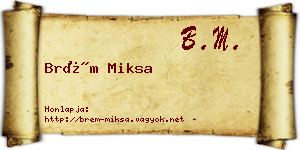 Brém Miksa névjegykártya